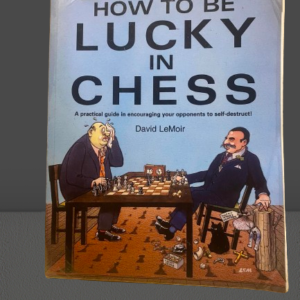 How to be Lucky in Chess