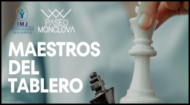 Maestros del Tablero – Mall paseo Monclova 2024