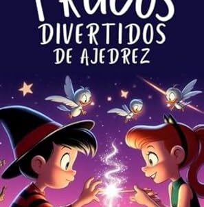 Ebook. Trucos Divertidos de Ajedrez
