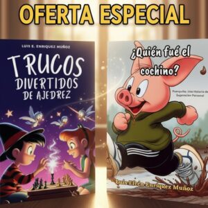 Combo ebooks: Trucos divertidos de ajedrez + ¿Quién fué el cochino?